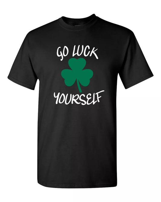 Hometecture™ Go Luck Yourself T-Shirt